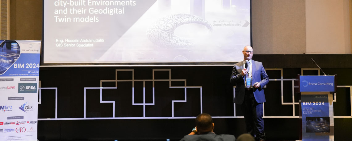 The BIM Conference 2024: Activating the Role of Geospatial Data in Dubai's Digital Transformation 